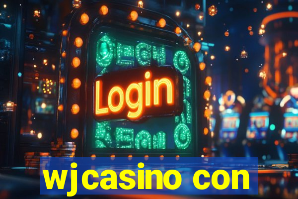 wjcasino con